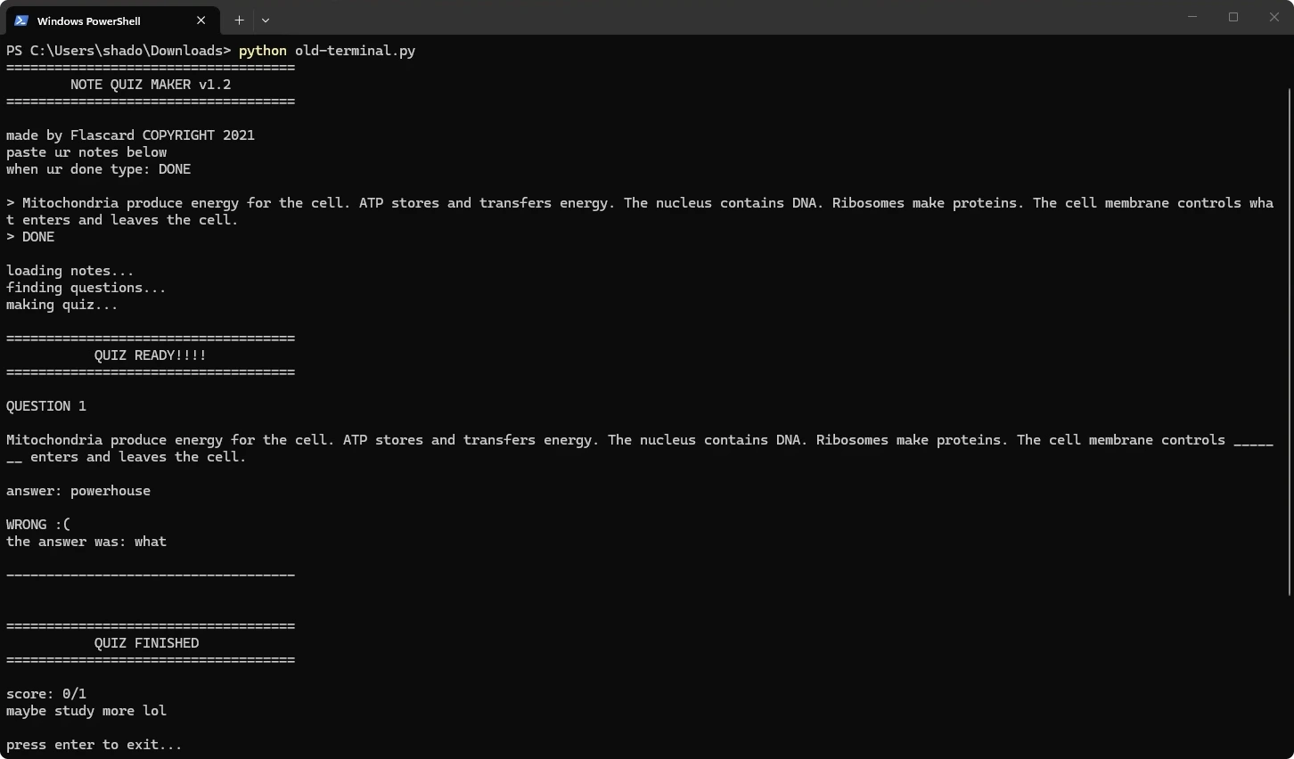 The terminal quiz choosing what as the missing word, marking powerhouse wrong, and ending with maybe study more lol